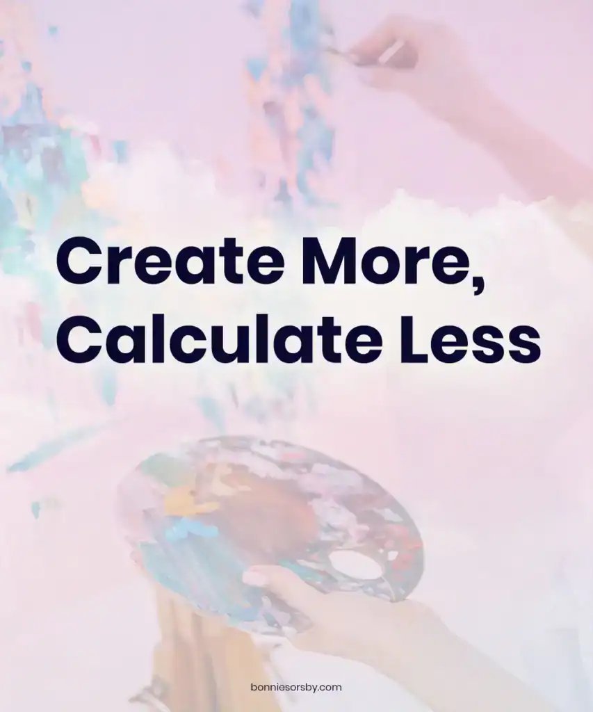 create more, calculate less.. an art pricing calculator for artists and painters