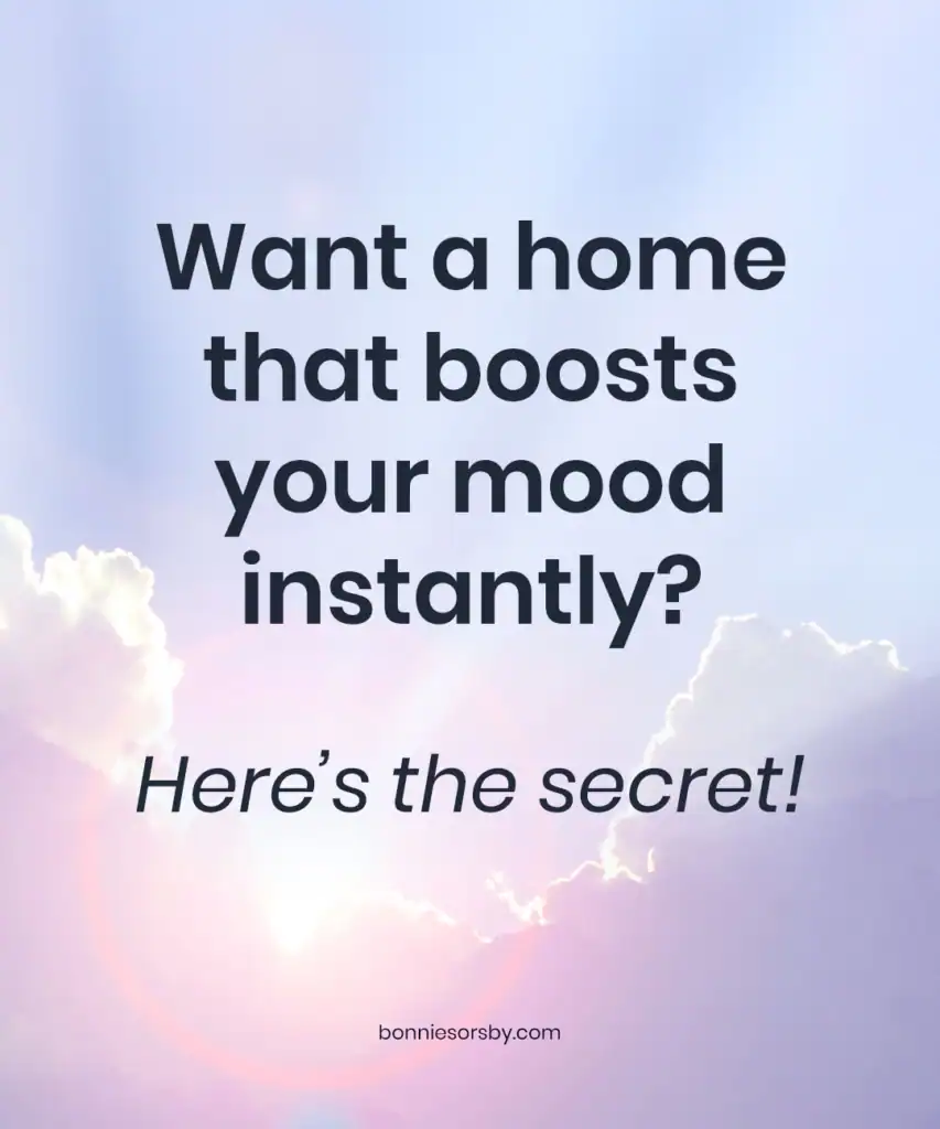 Decorating tips for creating a home that boosts your mood instantly using color, art, and feel-good design principles.