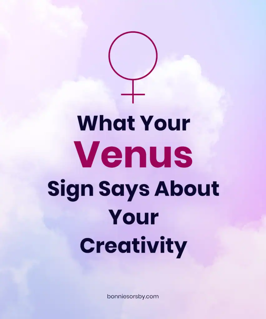 what your venus sign says about your creativity in astrology using the zodiac and birth chart