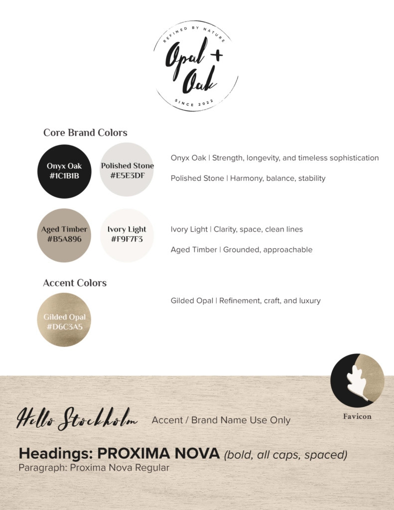 Custom brand color palette for Opal + Oak showcasing grounded neutral tones and a gilded opal accent for high-end, nature-inspired branding.