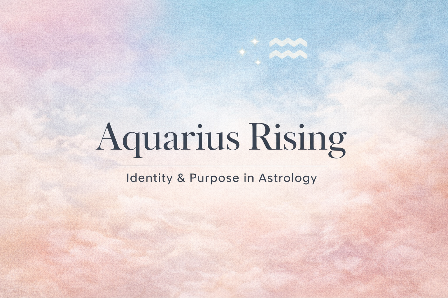 Aquarius Rising Meaning | Why You Come Across Differently ⚡
