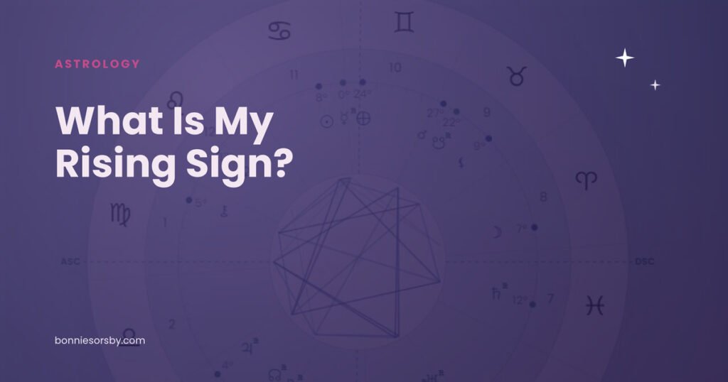 What is my rising sign in astrology, the Ascendant explained.