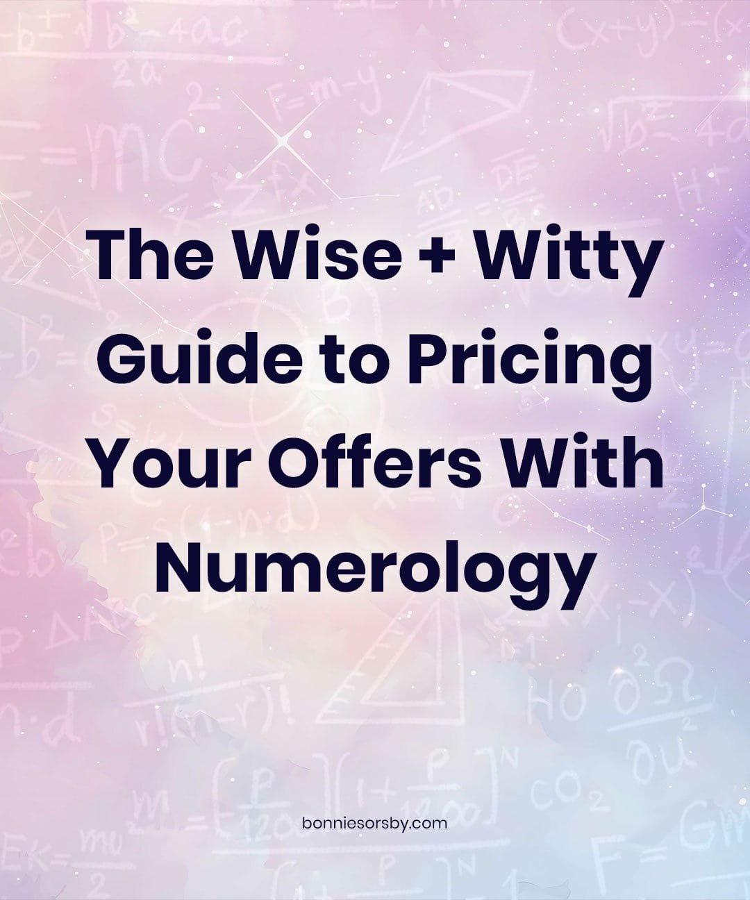 The Wise & Witty Guide to Pricing Your Offers With Numerology, how to use numerology for pricing your work and offers